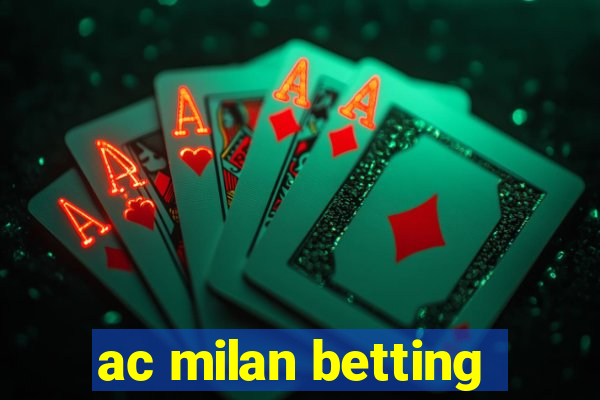 ac milan betting