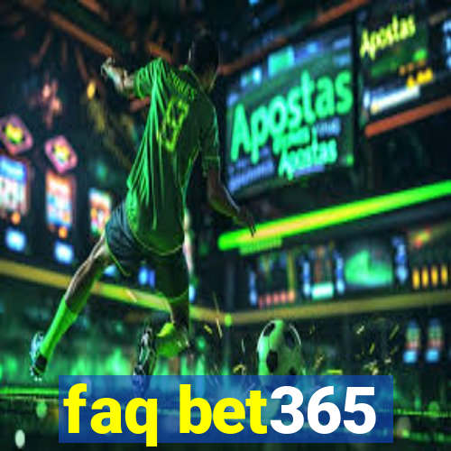 faq bet365