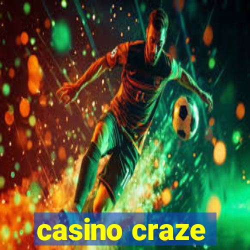 casino craze