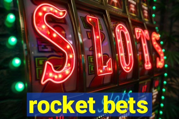 rocket bets