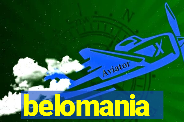 belomania