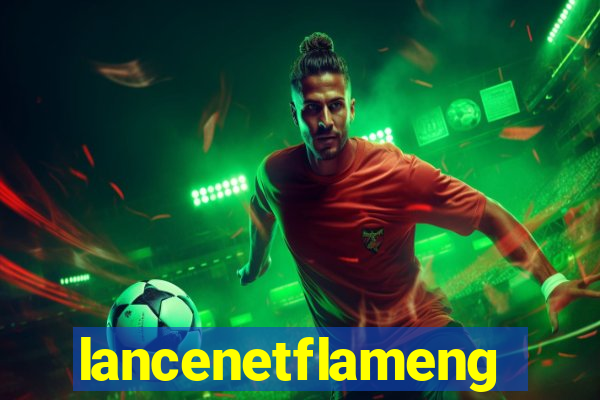 lancenetflamengo