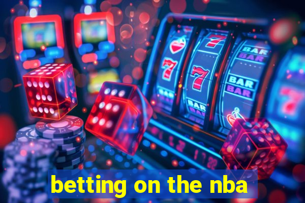 betting on the nba