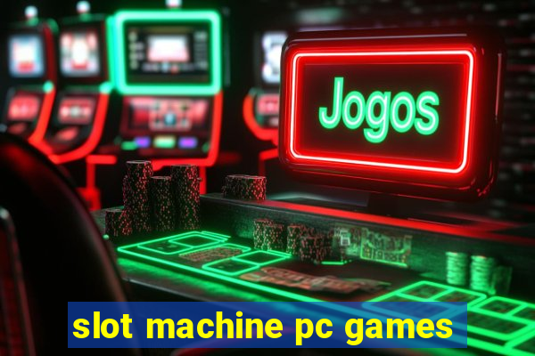 slot machine pc games