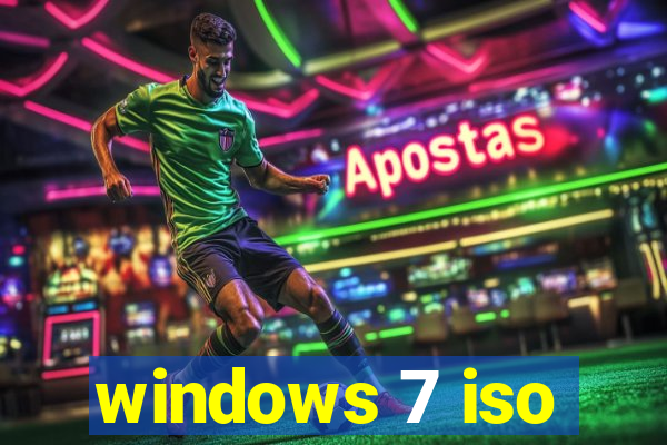 windows 7 iso