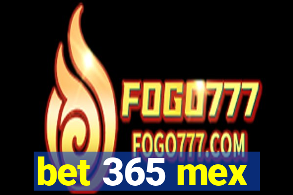 bet 365 mex