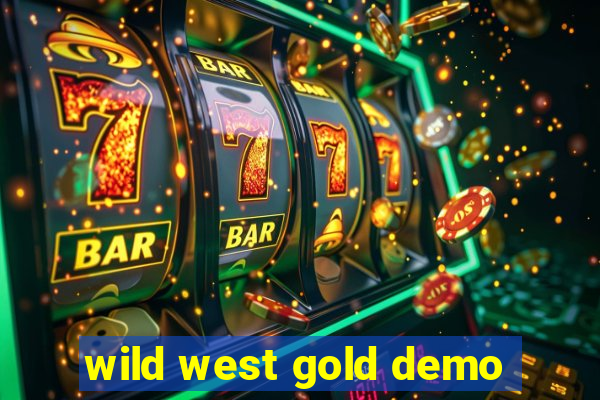 wild west gold demo