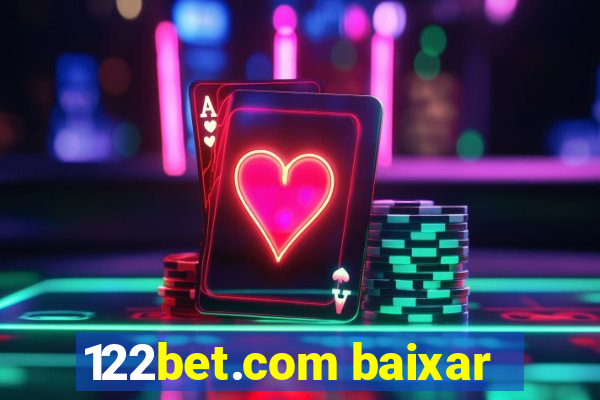 122bet.com baixar