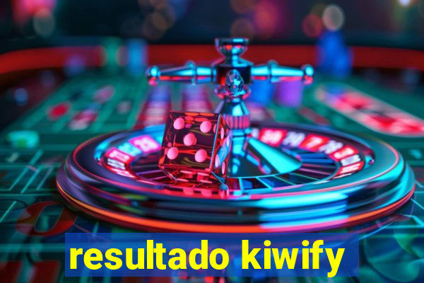 resultado kiwify