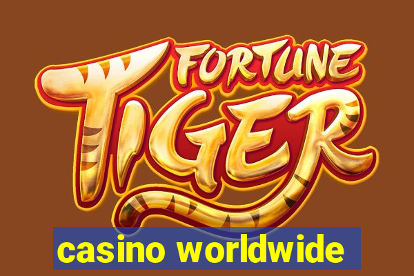 casino worldwide