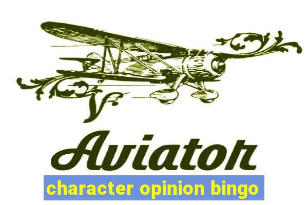 character opinion bingo