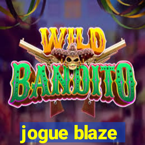 jogue blaze