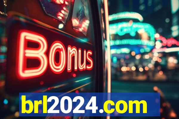 brl2024.com