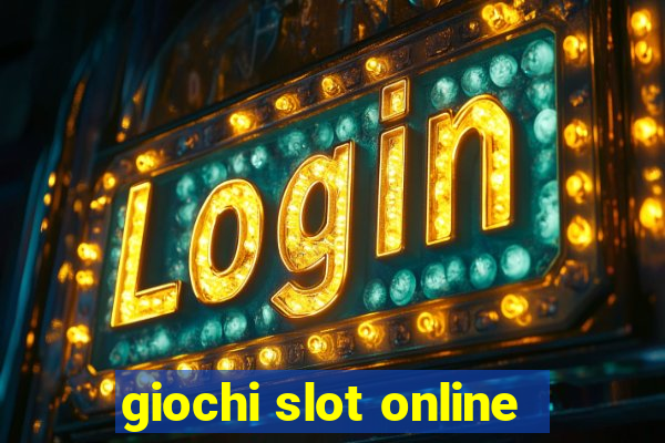 giochi slot online