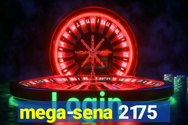 mega-sena 2175