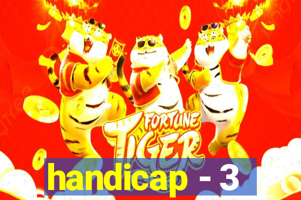 handicap - 3