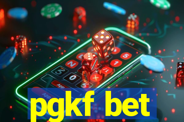 pgkf bet