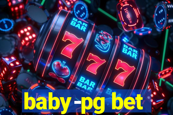 baby-pg bet