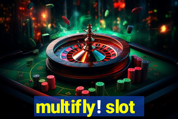 multifly! slot