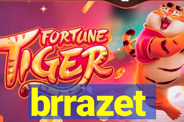 brrazet