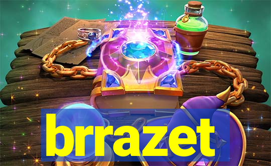 brrazet