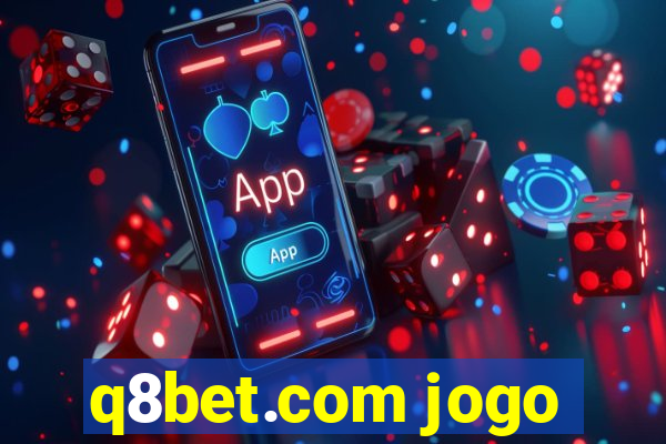 q8bet.com jogo