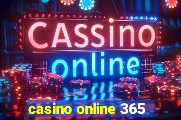 casino online 365