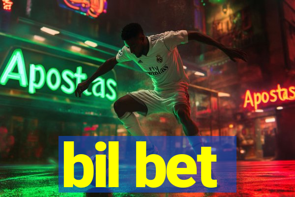 bil bet