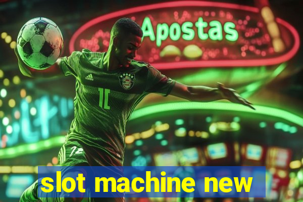 slot machine new