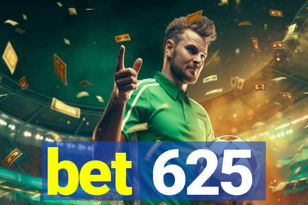 bet 625