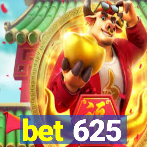 bet 625