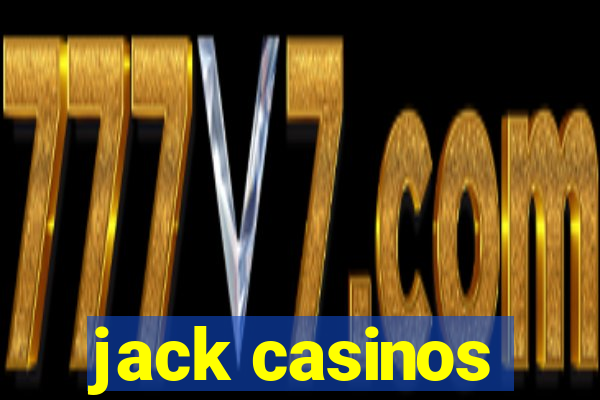 jack casinos