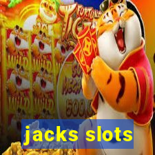 jacks slots