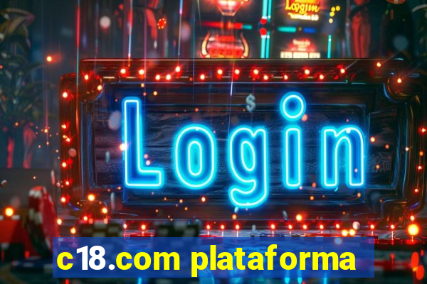 c18.com plataforma