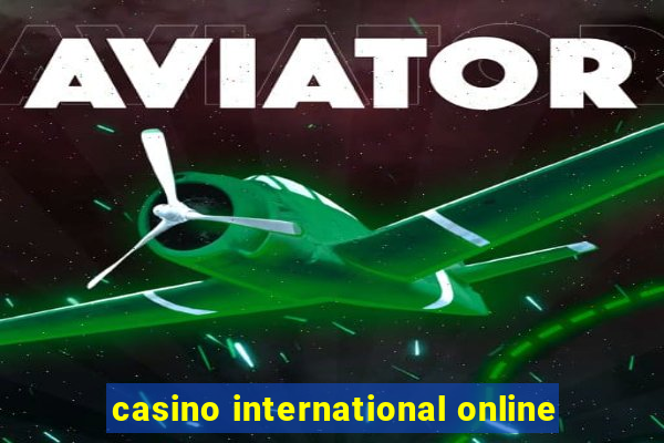 casino international online