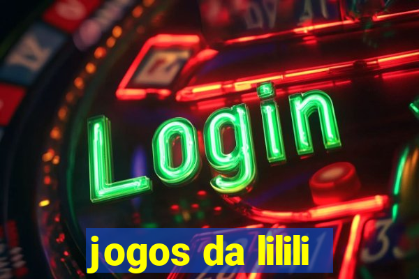 jogos da lilili