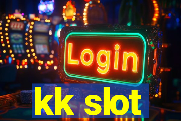 kk slot