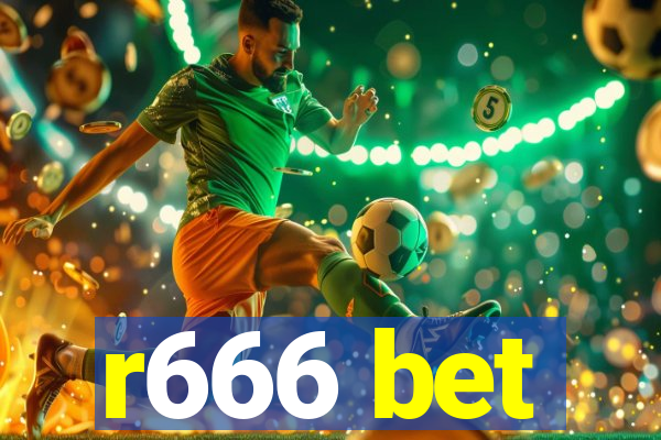 r666 bet