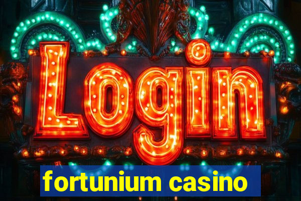 fortunium casino