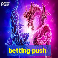 betting push