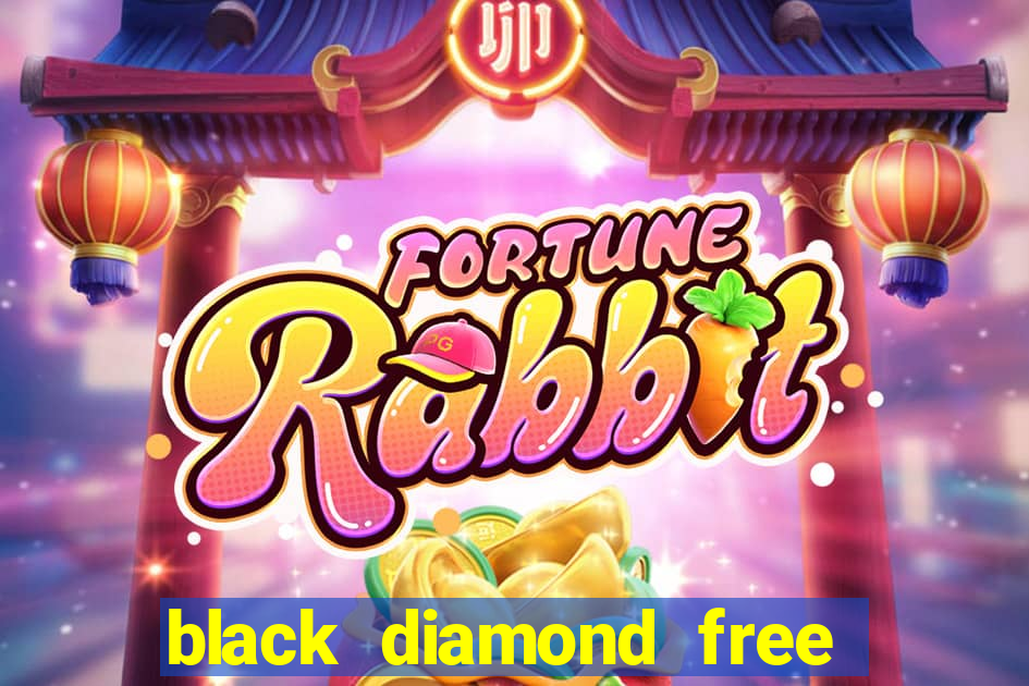 black diamond free casino slots