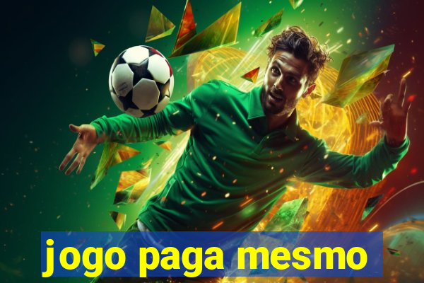 jogo paga mesmo