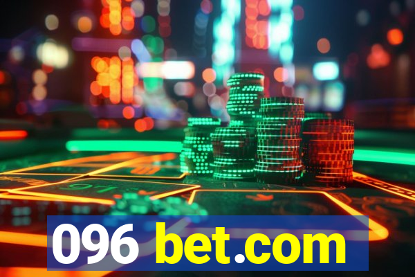 096 bet.com