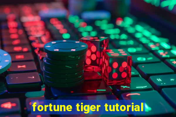 fortune tiger tutorial