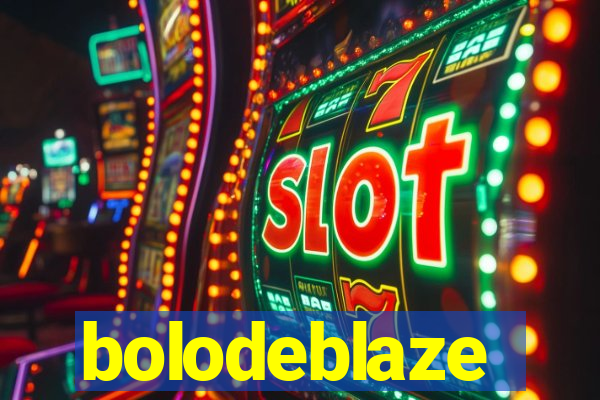 bolodeblaze