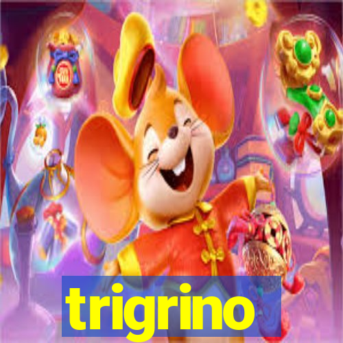 trigrino