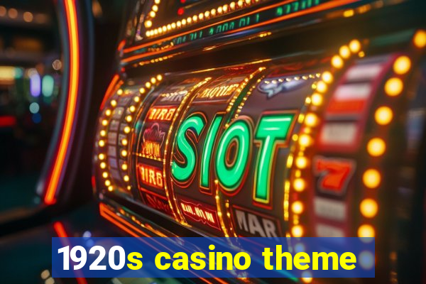 1920s casino theme