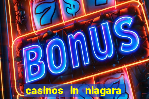 casinos in niagara falls canada