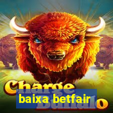 baixa betfair