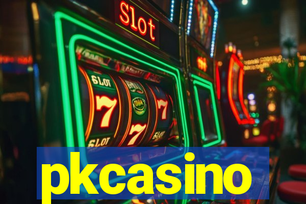 pkcasino